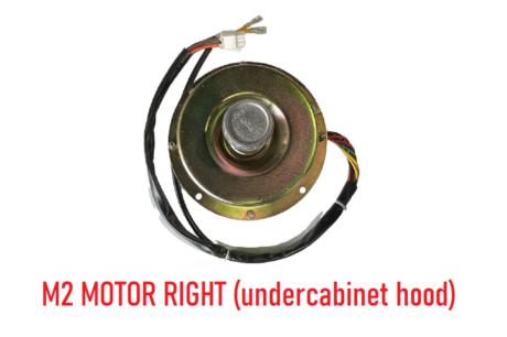 M2 MOTOR RIGHT (undercabinet hood)